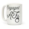 Engaged AF Coffee Mug