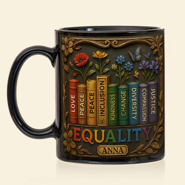Equality Coffee Mug Personalized Gifts For LGBTQ+ Pride 04TGDT160525
