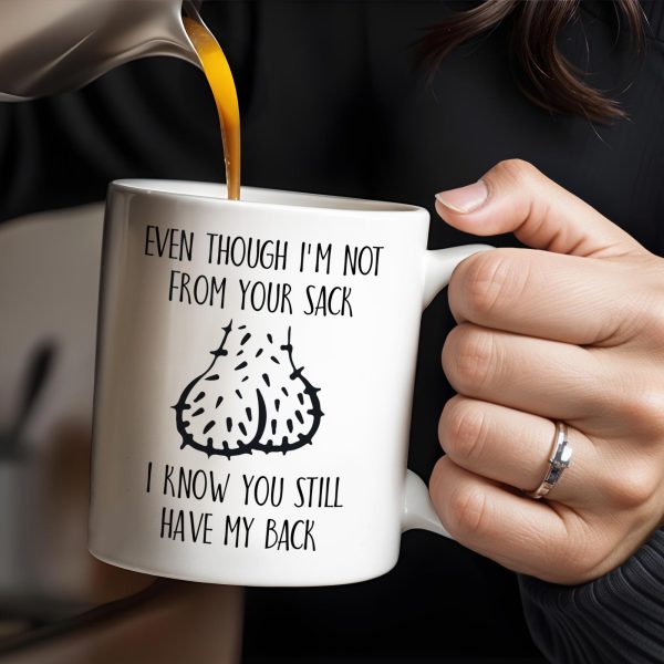 Even Though I'm Not From Your Sack I Know You Still Have My Back, Garlic Bulbs - Personalized Custom Coffee Mug - DAD133_MG