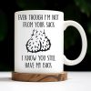Even Though I'm Not From Your Sack I Know You Still Have My Back, Garlic Bulbs - Personalized Custom Coffee Mug - DAD133_MG