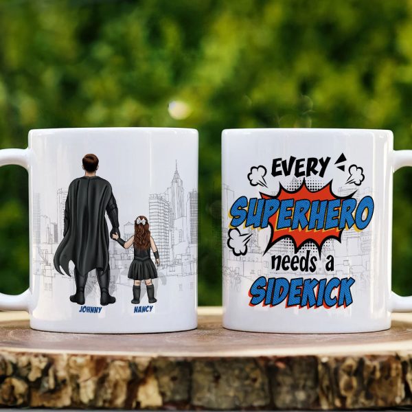 Every hero Needs A Sidekick Personalized White Mug, Gift For Dad