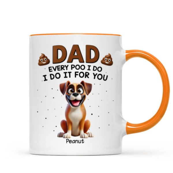 Every Poo I Do I Do It For You Cute Cartoon Dogs Personalized Mug