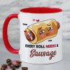 Every Roll Needs A Sausage, Personalized Accent Mug, Funny Gifts For Couple