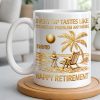 Every Sip Tastes Like Happy Retirement Palm Tree and Beach Design - Personalized Custom Coffee Mug - RETIRE014_MG