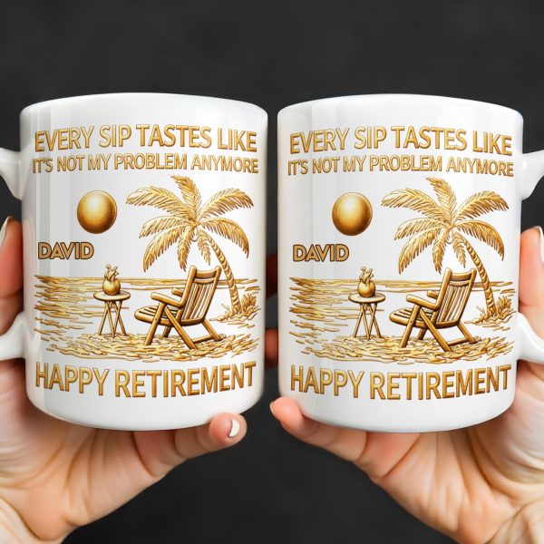 Every Sip Tastes Like Happy Retirement Palm Tree and Beach Design - Personalized Custom Coffee Mug - RETIRE014_MG