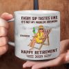 Every Sip Tastes Like It's Not My Problem Anymore Retirement - Personalized Marble Mug