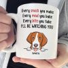 Every Snack You Make I'll Be Watching You - Personalized Mug