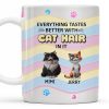 Everything Tastes Better With Cat Hair In It, Cats and Paw Prints - Personalized Custom Coffee Mug - CAT029_MG