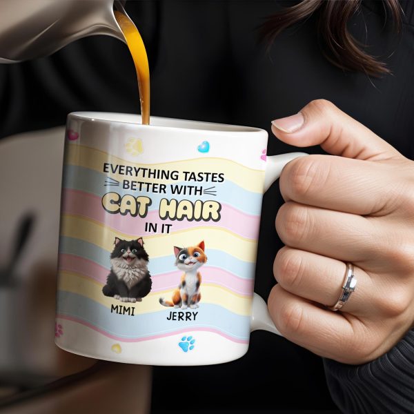 Everything Tastes Better With Cat Hair In It, Cats and Paw Prints - Personalized Custom Coffee Mug - CAT029_MG