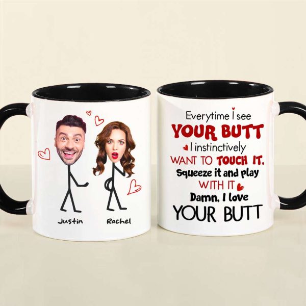 Everytime I See Your Butt, Couple Gift, Personalized Mug, Funny Couple Custom Face Coffee Mug