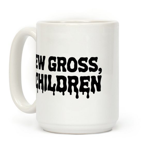 Ew Gross, Children Coffee Mug