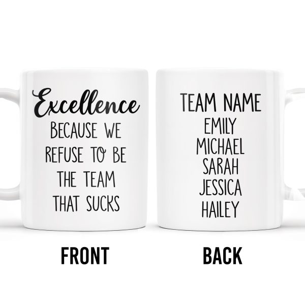 Excellence Team Motivation Custom Mug - Personalized Custom Coffee Mug - COL084_MG