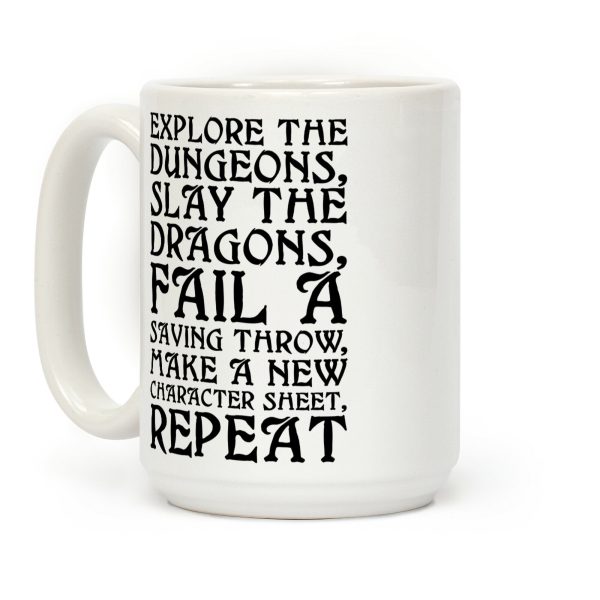 Explore The Dungeons, Slay The Dragons Coffee Mug