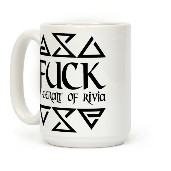 F*** - Geralt of Rivia Coffee Mug