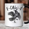 F-CAW-F Gothic Raven Personalized Mug, Snarky Halloween Gift with Custom Name