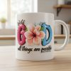 Faith & Flowers Mug Personalized Gifts For Christian 08HUDT261125