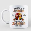 Fall Season Besties Apparently We're Trouble When We're Together - Personalized Mug