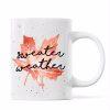 Fall Season Sweater Weather Mug
