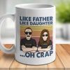 Father And Daughter, The Legend And The Legacy - Personalized Mug