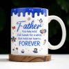 Father, You May Hold Our Hands For A While But Hold Our Hearts Forever, American Flag Balloon, Top Hat - Personalized Custom Coffee Mug - DAD111_MG