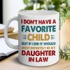 Favorite Child Daughter in Law Coffee Mug Funny Gift from Mother in Law