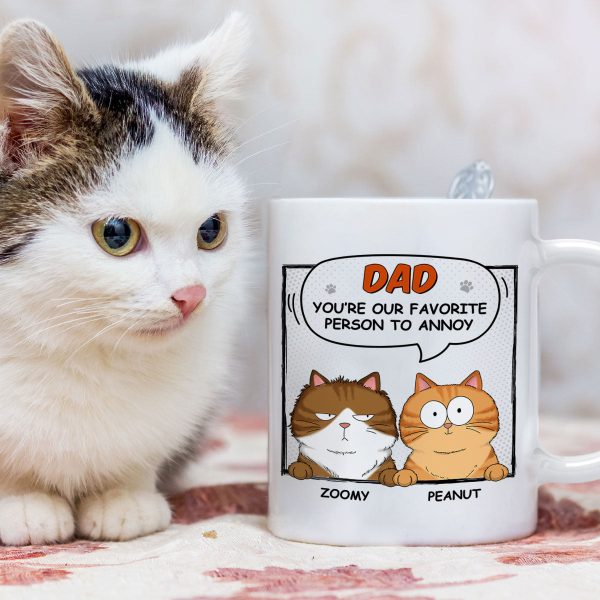 Favorite Person To Annoy Cat Dad Personalized Mug