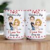 F*ck Valentine's Day I Love You Every Day - Fun Naughty Valentines Gifts For Her, Wife, Husband - Personalized Mug