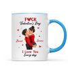 F*ck Valentine's Day I Love You Everyday - Personalized Mug - Funny Valentine's Day Gift for Her