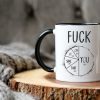 F*ck You/That/Sake/It/Off Rude - Accent Ceramic Mug
