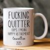 F*cking Quitter Oops I Mean Happy Retirement Funny Retirement Gift - Personalized Mug