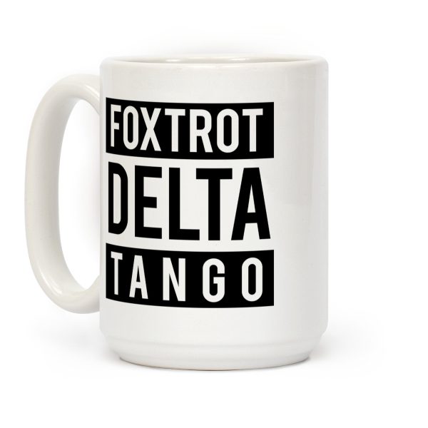 FDT Foxtrot Delta Tango Coffee Mug