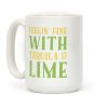 Feelin' Fine With Tequila & Lime Coffee Mug