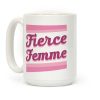 Fierce Femme Coffee Mug