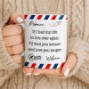 Find You Sooner And Love You Longer With Mail Envelope And Star - Personalized Custom Coffee Mug - CPL1109_MG