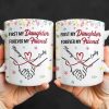 First My Daughter Forever My Friend - Personalized Custom Coffee Mug - DAU302_MG