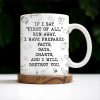 First Of All Run Away Facts Data Destroy Quote With Business Woman - Personalized Custom Coffee Mug - COL073_MG