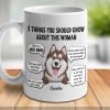 Five Things You Should Know About Her - Gift For Dog Mom, Personalized Mug