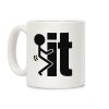 Fk It Coffee Mug