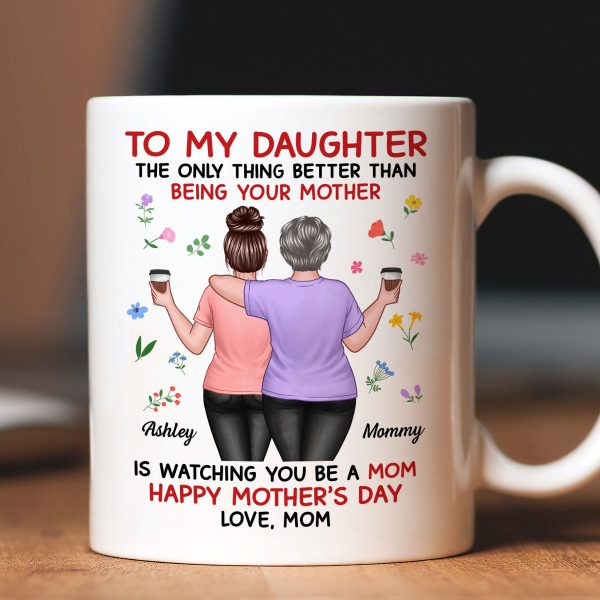 Floral To My Daughter From Mom Happy Mother's Day Personalized Mug, Gift For Daughter