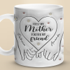 Forever My Friend - Family Personalized Custom 3D Inflated Effect Printed Mug - Gift For Mom, Daughter