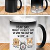 Forget Father's Day We Woof You Every Day - Gift for Dad, Funny Personalized Color Changing Dog Mug