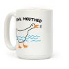 Fowl Mouthed Goose Coffee Mug