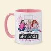 Friends Are The Family We Choose, Gift For Friends, Personalized Mug, Drinking Friends Mug 05NAHN050124HH