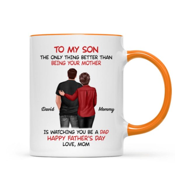 From Mom To Son Watching You Be A Dad - Personalized Mug - Gift For Son