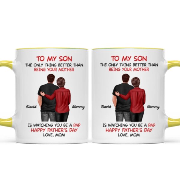 From Mom To Son Watching You Be A Dad - Personalized Mug - Gift For Son