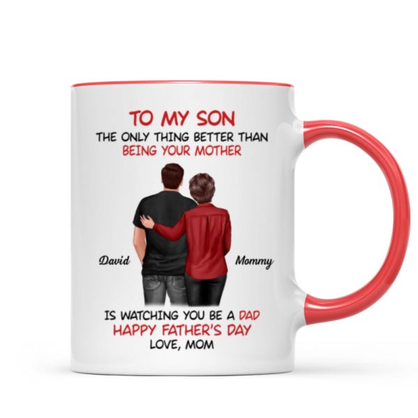 From Mom To Son Watching You Be A Dad Personalized Mug, Heartfelt Gift For Son