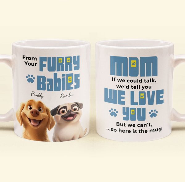 From Your Furry Babies With Love Creative White Ceramic Mug for Mother's Day, Birthdays, and Cozy Family Moments