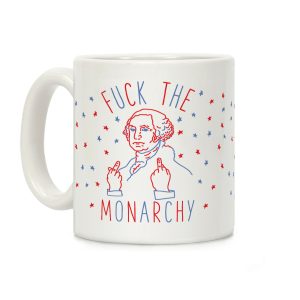 Fuck The Monarchy Coffee Mug