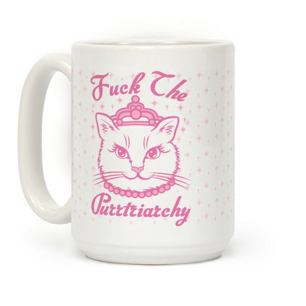 Fuck The Purrtriarchy Coffee Mug