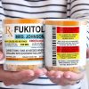 Fukitol Rx Prescription For Recharging Your Mind And Soul - Friend Personalized Custom Mug - Gift For Best Friends, Sisters, Family Members, Coworkers